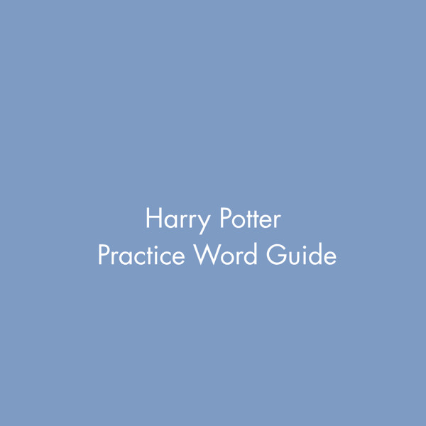 Harry Potter Practice Word Guide