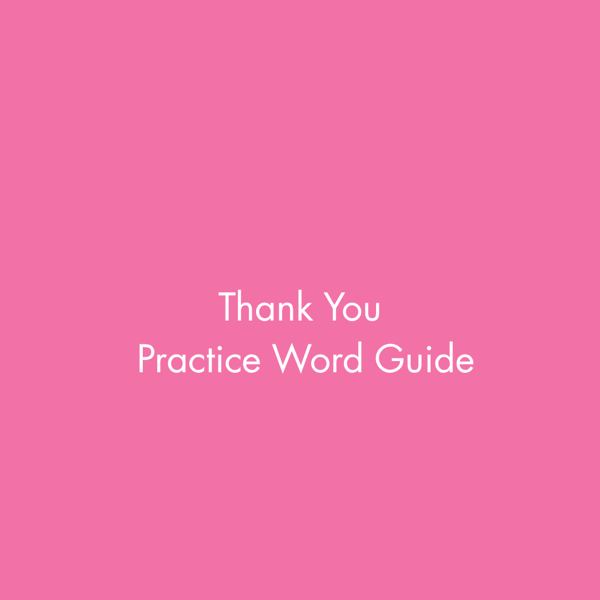 Thank you Practice Word Guide