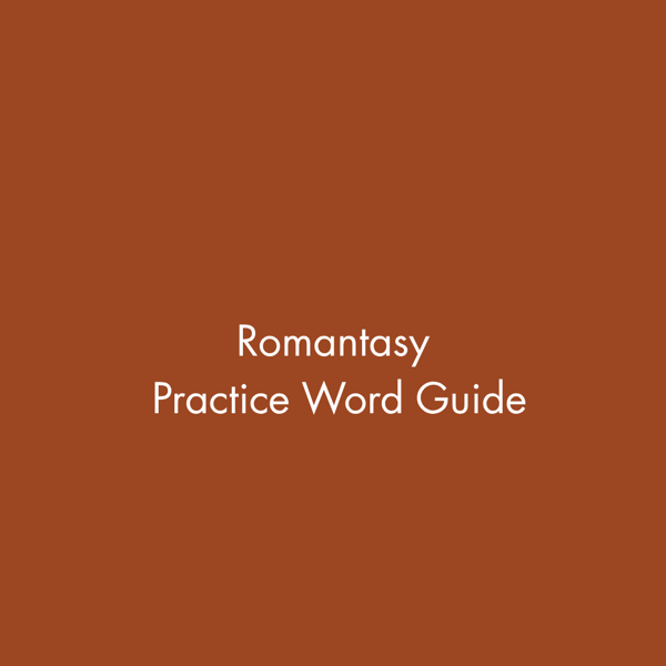 Romantasy Practice Word Guide