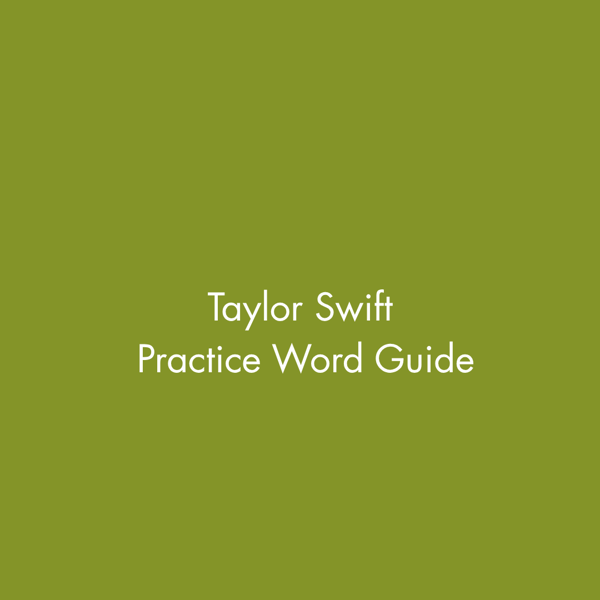 Taylor Swift Practice Word Guide
