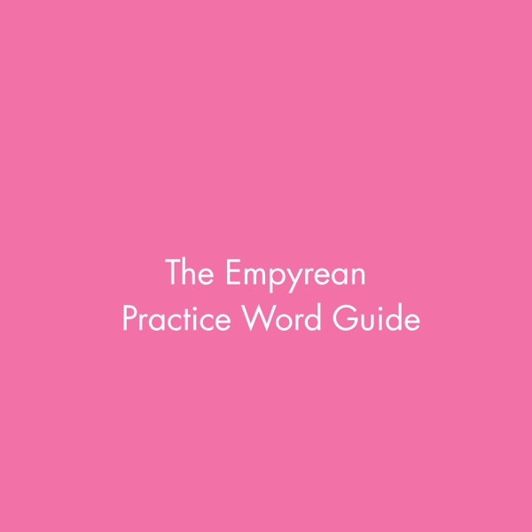 The Empyrean Practice Word Guide