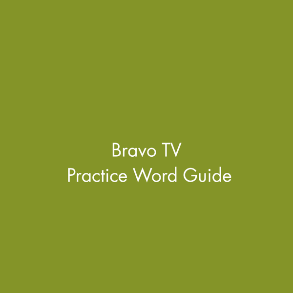 Bravo Practice Word Guide